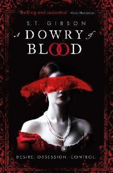 A Dowry of Blood - Gibson S. T.