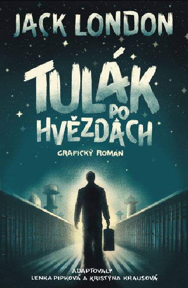 Tulák po hvězdách - grafický román - Martin Pospíšil