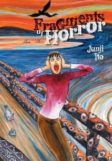 Fragments of Horror - Ito Junji