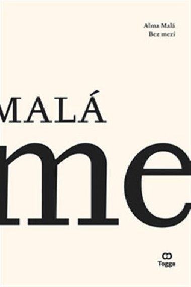 Bez mez - Alma Mal