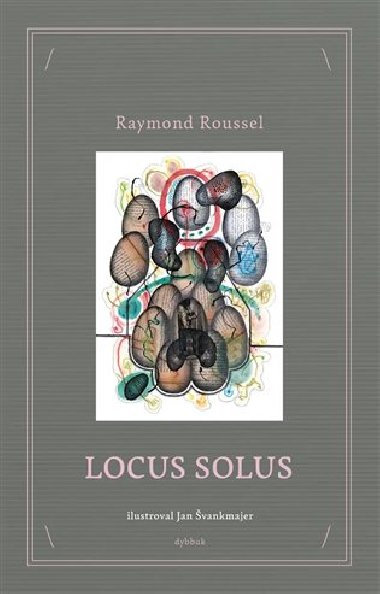 Locus Solus - Raymond Roussel
