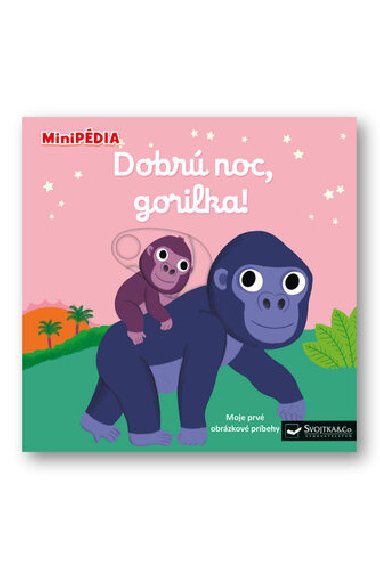 Dobr noc, gorilka! - Nathalie Choux
