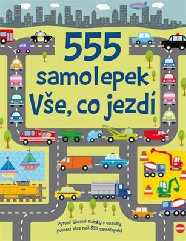 555 samolepek - Vše, co jezdí - Svojtka