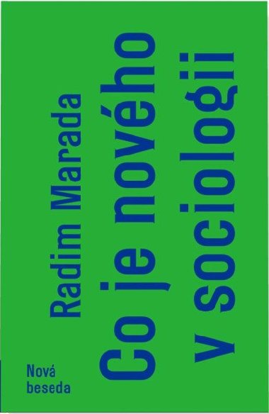 Co je novho v sociologii - Marada Radim