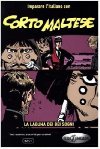 Corto Maltese B2-C1: La laguna dei bei sogni - Pratt Hugo