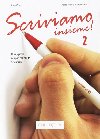 Scriviamo insieme 2 - Moni Anna
