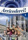 Arrivederci! 1 Libro dello studente e quaderno degli esercizi + CD Audio - Colombo Federica