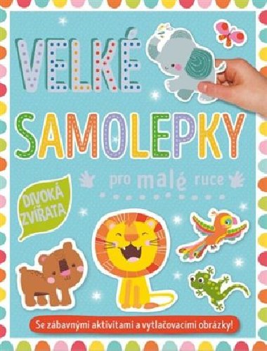 Velk samolepky pro mal ruce Divok zvata - Svojtka