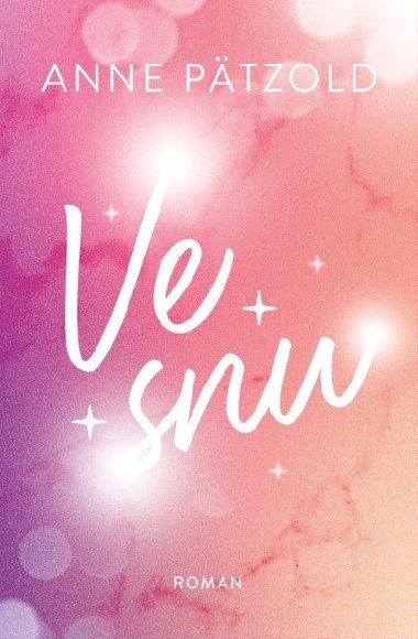 Ve snu - Anne Ptzold