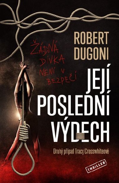 Jej posledn vdech - Dugoni Robert