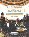 Litaliano nellaria 1 Libro + CD Audio (2) + dispensa di pronuncia - Brioschi Donatella