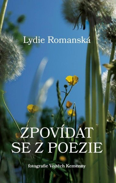 Zpovdat se z poezie - Romansk Lydie