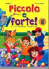 Piccolo e forte! B - Libro + CD Audio - Maddii Lucia