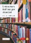 Letteratura italiana per stranieri + CD Audio - Balboni Paolo