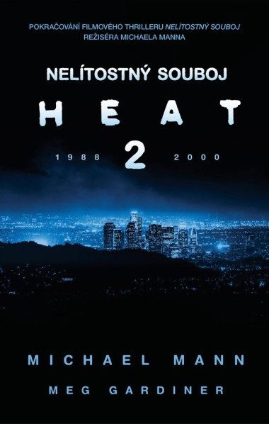 Neltostn souboj 2 - Michael Mann, Meg Gardiner