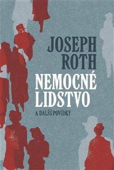 Nemocn lidstvo a dal povdky - Joseph Roth