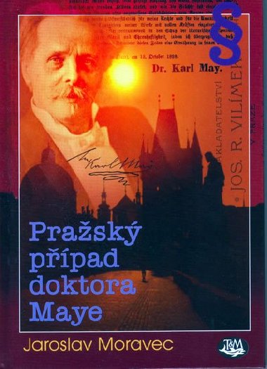 Prask ppad doktora maye - Jaroslav Moravec