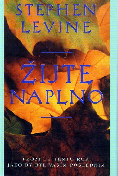 ijte naplno - Karen Levine
