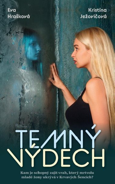 Temn vdech - Eva Hrakov; Kristna Jeoviov