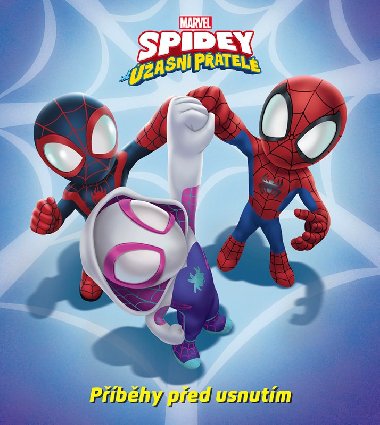 Marvel - Spidey a jeho úžasní přátelé - Příběhy před usnutím - Marvel