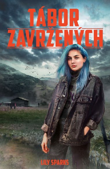 Tbor zavrench - Lily Sparks
