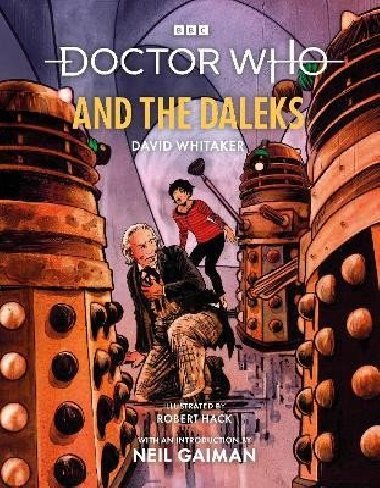 Doctor Who and the Daleks (Illustrated Edition) - Whitaker David