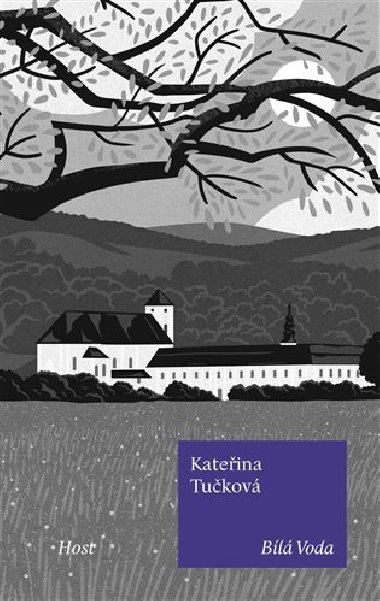 Bílá Voda - Limitovaná edice s ilustracemi Jaromíra 99 - Kateřina Tučková