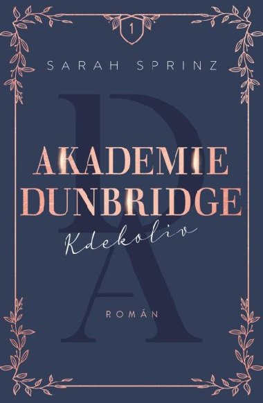 Akademie Dunbridge: Kdekoliv - Sprinz Sarah