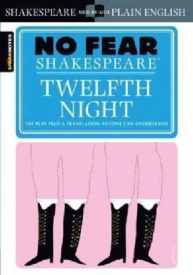 Twelfth Night (No Fear Shakespeare) - Sparknotes