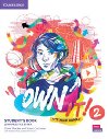 Own it! 2 Students Book with Practice Extra - Thacker Claire