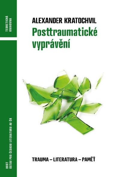 Posttraumatick vyprvn - Alexander Kratochvil