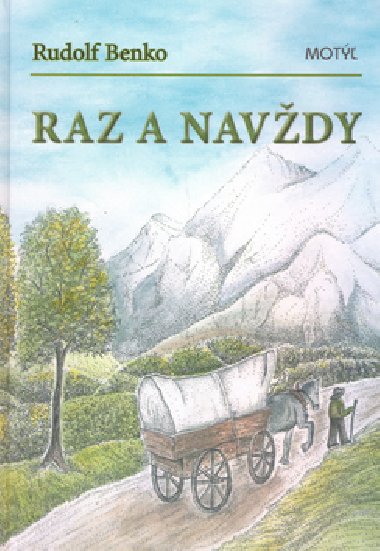 Raz a navždy - Rudolf Benko