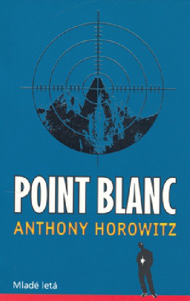 Point blanc - Anthony Horowitz