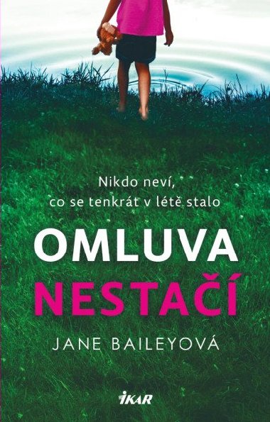 Omluva nesta - Jane Baileyov