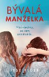 Bval manelka - Jess Ryder