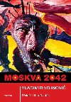 Moskva 2042 - Vladimir Vojnovi