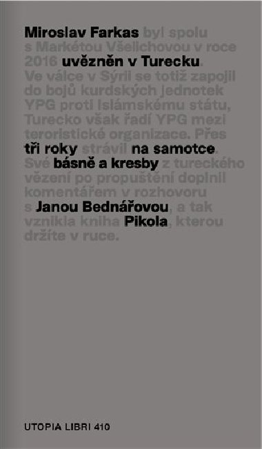 Pikola. Bsn a kresby z tureckho vzen - Miroslav Farkas