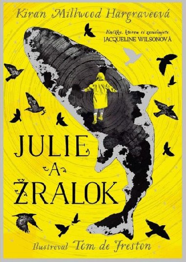 Julie a ralok - Kiran Millwood Hargraveov