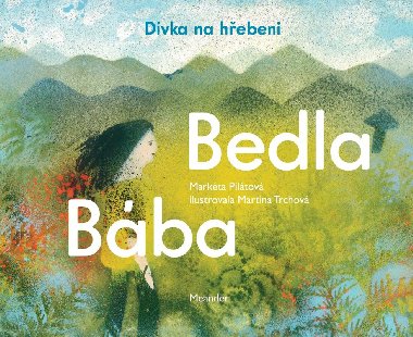 Bba Bedla a dvka na hebeni - Markta Piltov