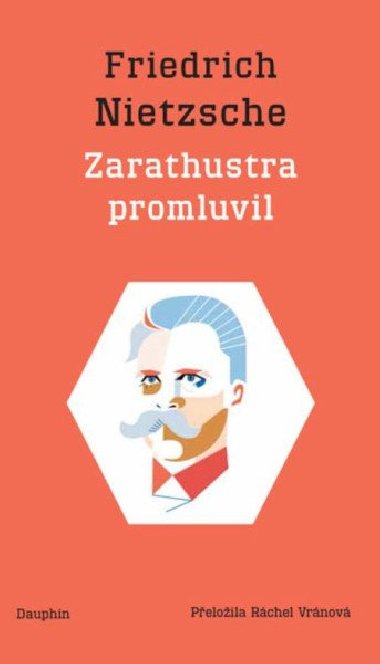 Zarathustra promluvil / Also sprach Zarathustra - Friedrich Nietzsche