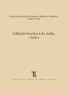 Zkladn biochemick drhy v buce - Sklov Lenka
