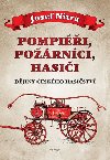 Pompii, pornci, hasii - Josef Nitra