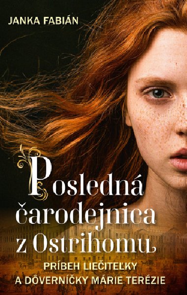 Posledn arodejnica z Ostrihomu - Janka Fabin