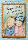 Kad lska je lepia ne iadna - Rose Lagercrantz
