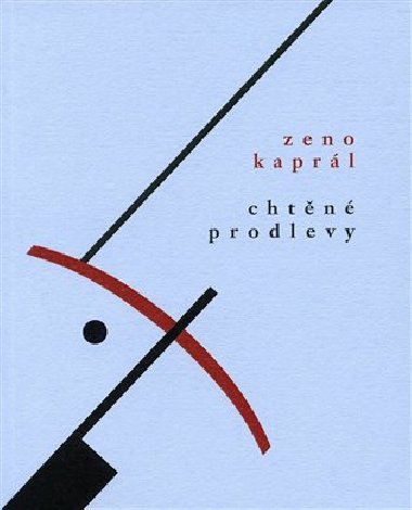 Chtn prodlevy - Zeno Kaprl