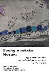 Sochy a msta. Morava. - Michaela adilov,Zuzana Kenkov,Vladislava hov