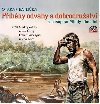 Pbhy odvahy a dobrodrustv CD, te Ondej Vetch, Mirek ern, Robert Tamchyna, Michal Koch - Batlika Otakar