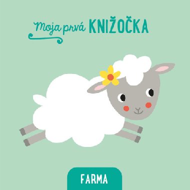 Moja prv knioka Farma - 