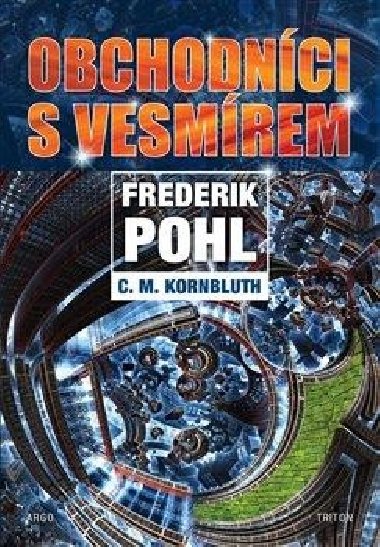 Obchodnci s vesmrem - C.M. Kornbluth,Frederik Pohl