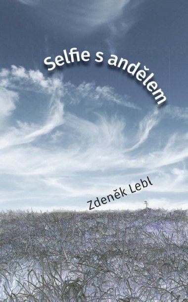 Selfie s andlem - Zdenk Lebl